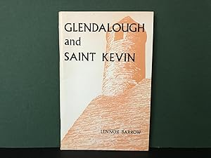 Glendalough and St. Kevin [Saint Kevin]