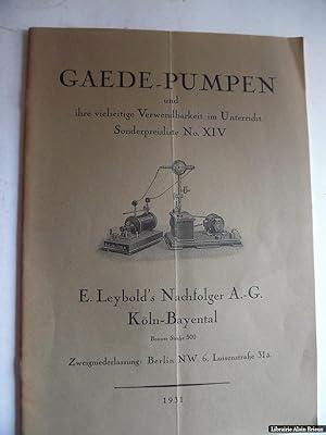 Immagine del venditore per Gaede-pumpen und ihre vielseitige verwendbarkeit im unterricht Sonderpreisliste N XIV venduto da Librairie Alain Brieux