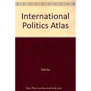 Image du vendeur pour International Politics Atlas mis en vente par eCampus