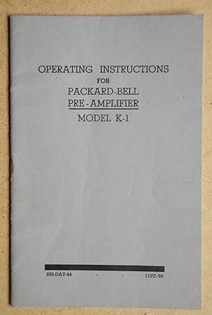 Operating Instructions for Packard-Bell Pre-Amplifier Model K-1.