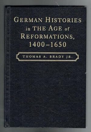 Immagine del venditore per German Histories in the Age of Reformations, 1400-1650 venduto da Sonnets And Symphonies