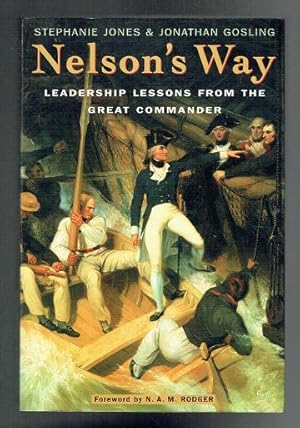 Immagine del venditore per Nelson's Way. Leadership Lessons from the Great Commander venduto da Sonnets And Symphonies