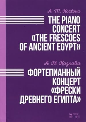 Seller image for The Piano Concert "The Frescoes of Ancient Egypt" for sale by Ruslania