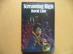 Seller image for Screaming High for sale by Terry Blowfield