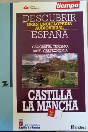 CASTILLA LA MANCHA. GRAN ENCICLOPEDIA AUDIOVISUAL. GEOGRAFIA, TURISMO, ARTE, GASTRONOMIA.