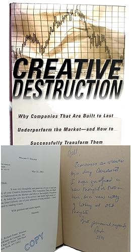 Seller image for CREATIVE DESTRUCTION Why Companies That Are Built to Last Underperform the Market--And How to Successfully Transform Them for sale by Rare Book Cellar