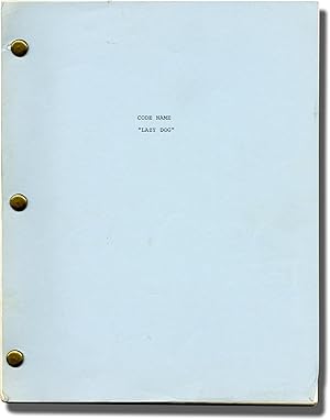Code Name "Lazy Dog" (Original screenplay for an unproduced film)