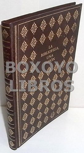 Imagen del vendedor de La bibliofilia, una pasin. Diccionario breve a la venta por Boxoyo Libros S.L.