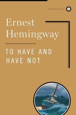 Seller image for To Have and Have Not (Hardback or Cased Book) for sale by BargainBookStores