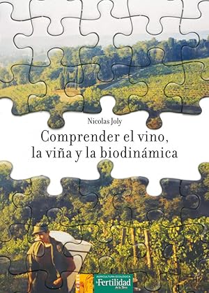 Comprender el vino, la viña y la biodinámica