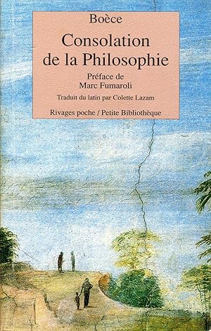 Image du vendeur pour Consolations de la philosophie - Traduction par Colette Lazam - Prface de Marc Fumaroli mis en vente par Bloody Bulga