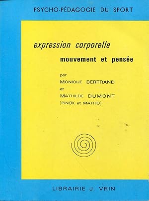 Imagen del vendedor de Expression corporelle - Mouvement et pense a la venta por Bloody Bulga