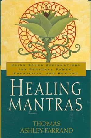 Immagine del venditore per Healing Mantras: Using Sound Affirmations for Personal Power, Creativity, and Healing (Paperback) venduto da Grand Eagle Retail