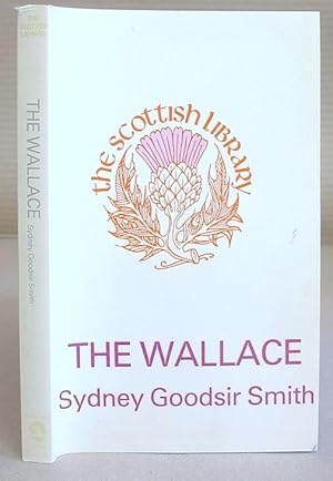 Seller image for The Wallace - A Triumph In Five Acts for sale by Eastleach Books