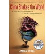 Seller image for China Shakes the World for sale by eCampus