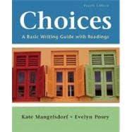 Seller image for Choices : A Basic Writing Guide with Readings for sale by eCampus