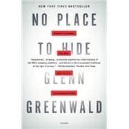 Seller image for No Place to Hide Edward Snowden, the NSA, and the U.S. Surveillance State for sale by eCampus