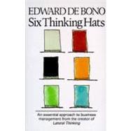 Bild des Verkufers fr Six Thinking Hats : An Essential Approach to Business Management from the Creator of Lateral Thinking zum Verkauf von eCampus