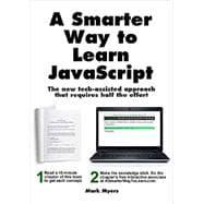 Seller image for A Smarter Way to Learn JavaScript for sale by eCampus