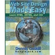 Imagen del vendedor de Web Site Design Made Easy, Third Edition a la venta por eCampus