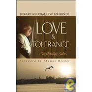 Seller image for Toward A Global Civilization Of Love And Tolerance for sale by eCampus