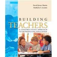 Seller image for Building Teachers A Constructivist Approach to Introducing Education for sale by eCampus