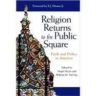 Seller image for Religion Returns to the Public Square : Faith and Policy in America for sale by eCampus