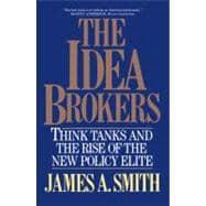 Seller image for Idea Brokers Think Tanks And The Rise Of The New Policy Elite for sale by eCampus