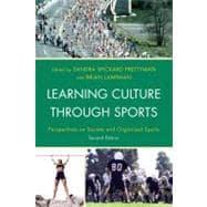 Seller image for Learning Culture through Sports Perspectives on Society and Organized Sports for sale by eCampus