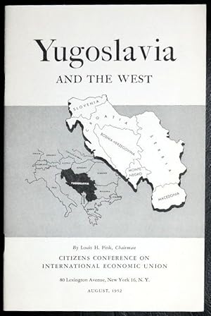 Bild des Verkufers fr Yugoslavia and the West zum Verkauf von GuthrieBooks