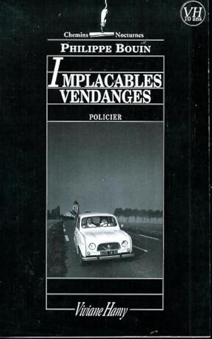 Bild des Verkufers fr IMPLACABLES VENDANGES zum Verkauf von Livres Norrois