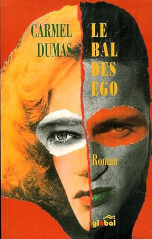 Seller image for Le bal des ego: Roman (French Edition) for sale by Livres Norrois