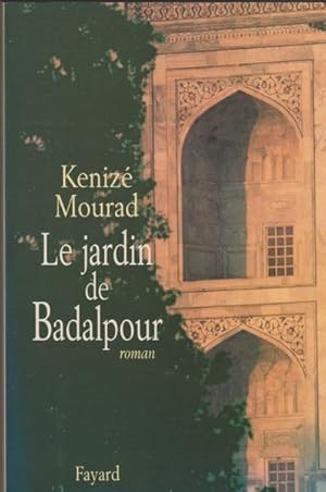 Image du vendeur pour Le jardin de Badalpour: Roman (French Edition) mis en vente par Livres Norrois