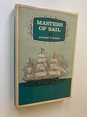 Bild des Verkufers fr Masters of Sail: The Era of Square-rigged Vessels in the Maritime Provinces zum Verkauf von M.S.  Books