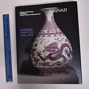 Bild des Verkufers fr Eskenazi: Fiftieth Anniversary Exhibition: Twelve Chinese Masterworks (November 2010) zum Verkauf von Mullen Books, ABAA