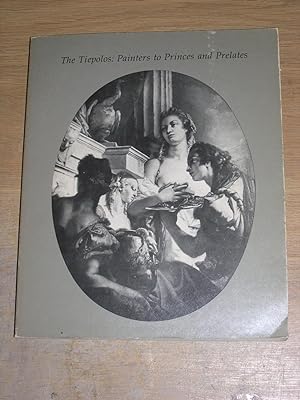Seller image for The Tiepolos: Painters To Princes & Prelates Birmingham Museum Of Art Alabama 1978 for sale by Neo Books