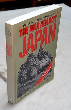 The War Against Japan (United States Army in World War II)