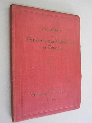A Guide Book to The American Battlefields in France