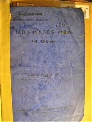 Immagine del venditore per Upton-on-Severn Words and Phrases: English Dialect Society, Series C, Original Glossaries [First Edition] venduto da My November Guest Books