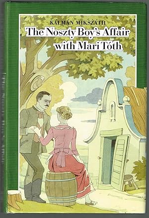 The Noszty Boy's Affair with Mari Toth