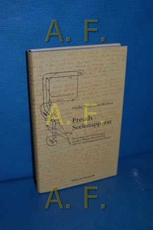 Immagine del venditore per Freuds Seelenapparat : die Geburt der Psychoanalyse aus dem Wiener Positivismus und der Familiengeschichte Freuds venduto da Antiquarische Fundgrube e.U.