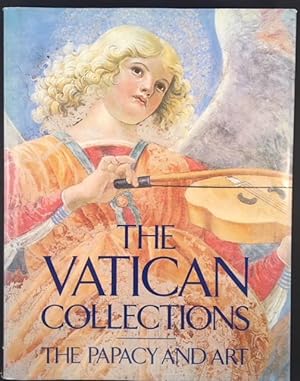Seller image for The Vatican Collections. The Papacy and Art for sale by The Peculiar Old Cat and Fiddle Bookshop