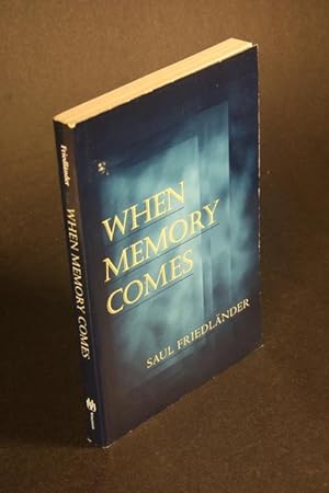 Seller image for When Memory Comes. for sale by Steven Wolfe Books