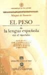 Seller image for El peso de la lengua espaola en el mundo for sale by AG Library