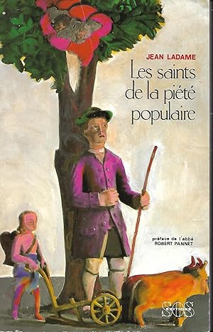 Bild des Verkufers fr Les saints de la pit populaire Prface de l'abb Robert Pannet zum Verkauf von LES TEMPS MODERNES