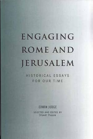 Engaging Rome and Jerusalem. Historical Essays for our Time