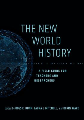 Seller image for The New World History: A Field Guide for Teachers and Researchers (Paperback or Softback) for sale by BargainBookStores