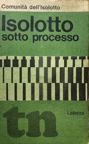 ISOLOTTO SOTTO PROCESSO