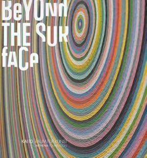 Seller image for Beyond the surface : Nevin Aladag . ; [anl�sslich der Ausstellung Beyond the Surface - Nevin Aladag, Carola Ernst, Gregor Hildebrandt, Anne Neukamp, Stefan Pfeiffer, Ekrem Yalcindag, 6. Oktober bis 15. Dezember 2012]. [Hrsg.: Kai 10, Raum f�r Kunst, Arthena Foundation. Autoren: Ludwig Seyfarth ; Thomas Hoppe. Red. des Katalogs: Zdenek Felix ; Ludwig Seyfarth. �bers.: Heather Allen]. for sale by Galerie Joy Versandantiquariat  UG (haftungsbeschr�nkt)