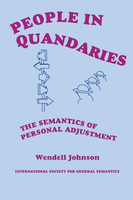 Image du vendeur pour People in Quandaries: The Semantics of Personal Adjustment (Paperback or Softback) mis en vente par BargainBookStores